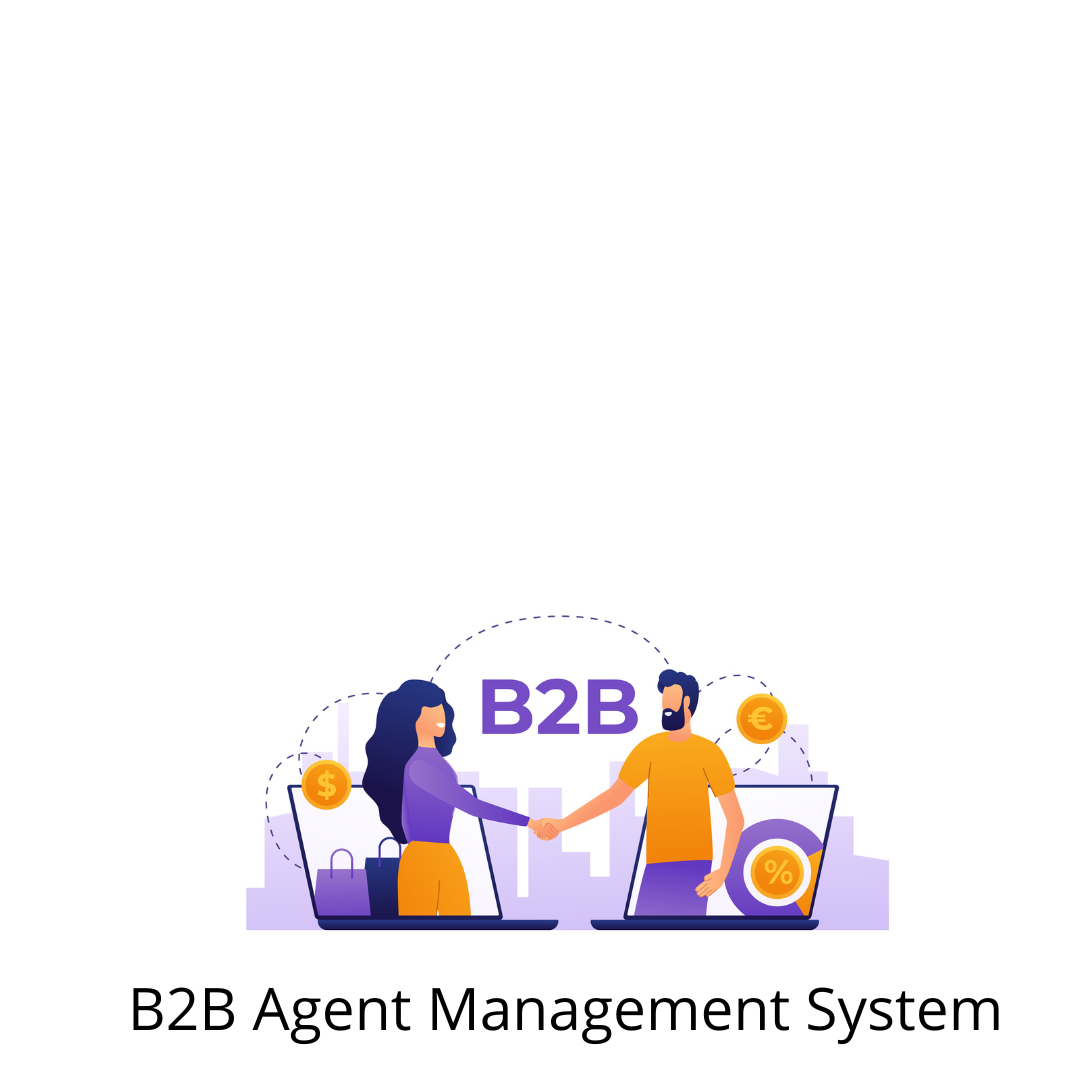 B2B Agent Management System